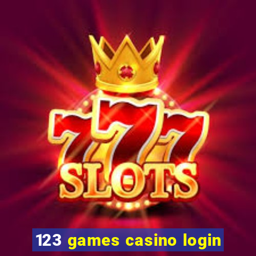 123 games casino login